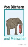 Von Büchern und Menschen - Sabine Baumann ; Philipp Werner - 9783895612398