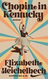 Chopin in Kentucky - Elizabeth Heichelbech - 9783895614231
