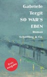 So war's eben - Gabriele Tergit - 9783895614743