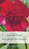 Der glückliche Gärtner - Gabriele Tergit - 9783895616501
