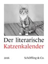 Der literarische Katzenkalender 2026 -  - 9783895617607