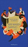 Wir waren Sappho - Selby Wynn Schwartz - 9783895618062