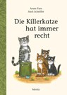 Die Killerkatze hat immer recht - Anne Fine - 9783895654589