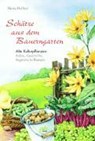 Schätze aus dem Bauerngarten - HAßKERL,  Heide - 9783895661747