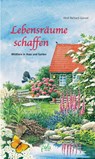 Lebensräume schaffen - Wolf Richard Günzel - 9783895662256