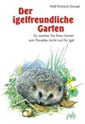 Der igelfreundliche Garten - Wolf Richard Günzel - 9783895662508
