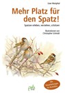 Mehr Platz für den Spatz! - Uwe Westphal - 9783895663536