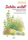 Schön wild! - Brigitte Kleinod ; Friedhelm Strickler - 9783895663673