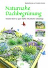Unser blühendes Dach - Brigitte Kleinod ; Friedhelm Strickler - 9783895664403