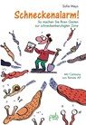 Schneckenalarm! - Sofie Meys - 9783895664427