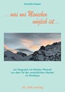 ...was uns Menschen möglich ist... - Annette Kaiser - 9783895683312