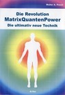 Die Revolution - MatrixQuantenPower - Walter Posch - 9783895751530