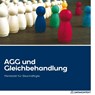 AGG und Gleichbehandlung - Michaela Felisiak - 9783895779770