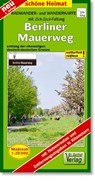 Berliner Mauerweg 1 : 20 000. Radwander- und Wanderkarte -  - 9783895911712