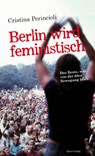 Berlin wird feministisch - Cristina Perincioli - 9783896562326