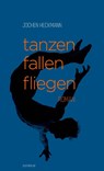 tanzen fallen fliegen - Jochen Heckmann - 9783896563477