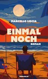 Einmal noch - Marcello Liscia - 9783896563507