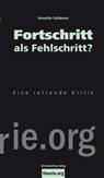 Fortschritt als Fehlschritt? - Annette Schlemm - 9783896570284