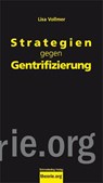 Strategien gegen Gentrifizierung - Lisa Vollmer - 9783896576880
