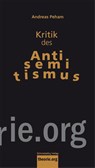 Kritik des Antisemitismus - Andreas Peham - 9783896576897