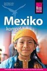 Reise Know-How Reiseführer Mexiko kompakt - HERMANN,  Helmut ; Gruhn, Dorit Heike - 9783896623171
