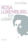 Rosa Luxemburg - Ernst Piper - 9783896675408