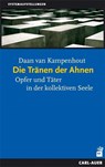 Die Tränen der Ahnen - Daan van Kampenhout - 9783896706324