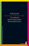 Seit wann haben Sie das? - Rolf Arnold - 9783896707116