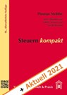 Stobbe, T: Steuern kompakt + Aktuell 2021 - Thomas Stobbe - 9783896737809