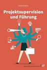Projektsupervision und Führung - Norbert Weiss - 9783896737984