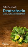 Deutschsein - Zafer Senocak - 9783896840837