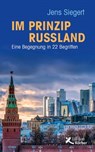 Im Prinzip Russland - Jens Siegert - 9783896845887