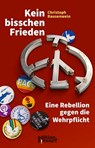 Kein bisschen Frieden - Christoph Bausenwein - 9783896847225