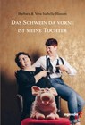 Das Schwein da vorne ist meine Tochter - Barbara Blasum ; Vera Isabelle Blasum - 9783896887559