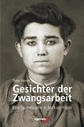 Gesichter der Zwangsarbeit - Peter Hertel - 9783896888853