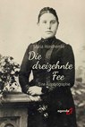 Die dreizehnte Fee - Maria Horsthemke - 9783896889157