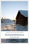 Schwanenhals - Christian Oehlschläger - 9783897057982