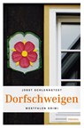 Dorfschweigen - Jobst Schlennstedt - 9783897059962