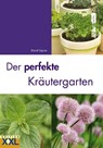 Der perfekte Kräutergarten - David Squire - 9783897362475