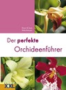 Der perfekte Orchideenführer - Brian Rittershausen ; Sara Rittershausen - 9783897362543
