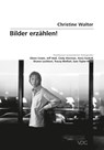 Bilder erzählen! - Christine Walter - 9783897392823