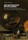 Der Betrachter im Stillleben - Claudia Fritzsche - 9783897396470