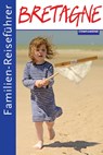 Familienreiseführer Bretagne -  - 9783897407329