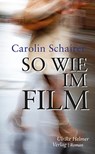 So wie im Film - Carolin Schairer - 9783897414495