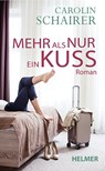 Mehr als nur ein Kuss - Carolin Schairer - 9783897414891
