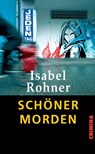 Schöner morden - Isabel Rohner - 9783897419445