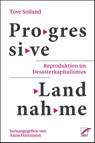 Progressive Landnahme - Tove Soiland - 9783897710061