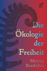 Die Ökologie der Freiheit - Murray Bookchin - 9783897712096