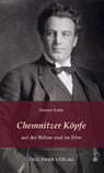 Chemnitzer Köpfe auf der Bühne und im Film - Henner Kotte - 9783897723351