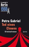 Tod eines Clowns - Petra Gabriel - 9783897737693